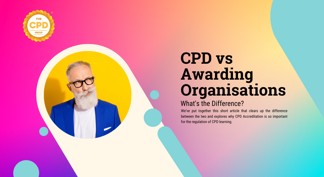 CPD Vs Awarding Organisations